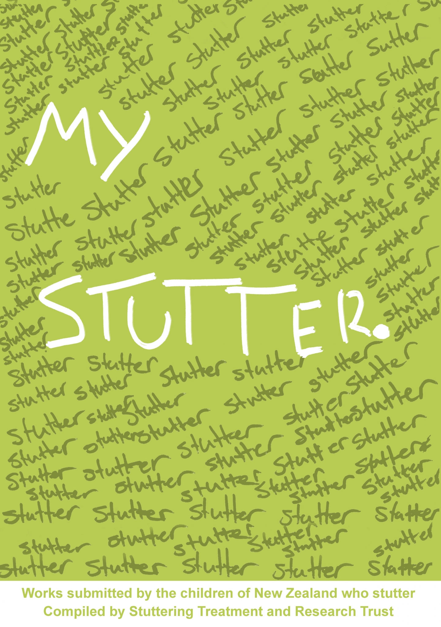 My Stutter - a book of works from Kiwi kids who stutter