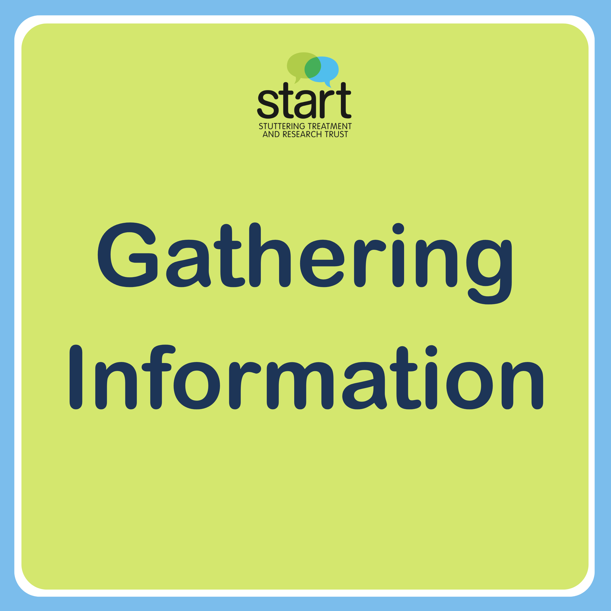 Gathering information