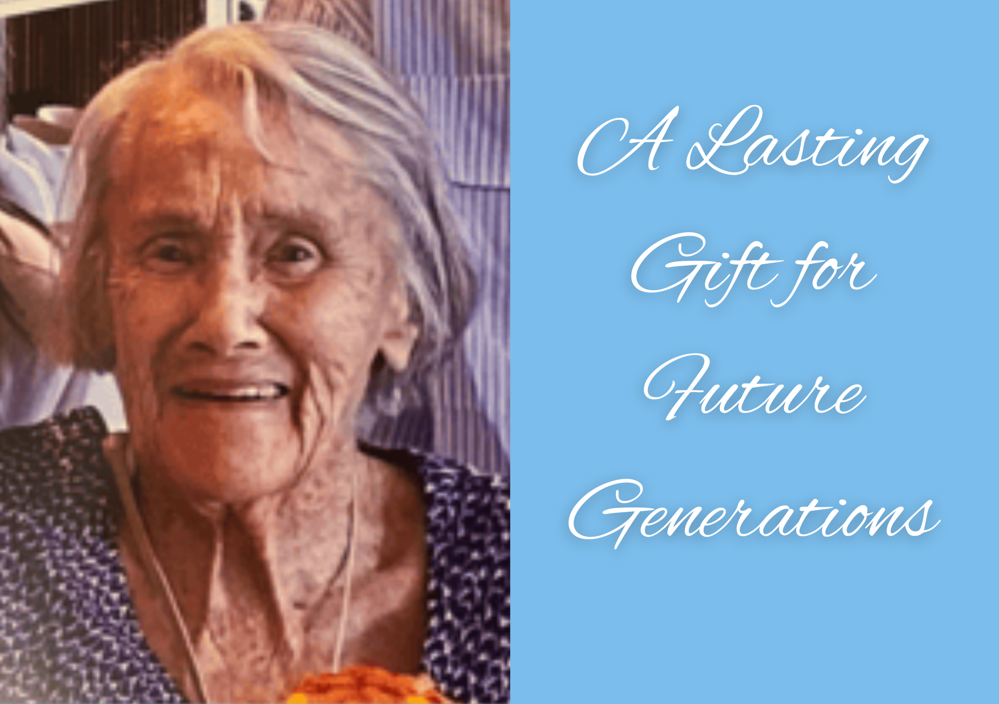A Lasting Gift for Future Generations
