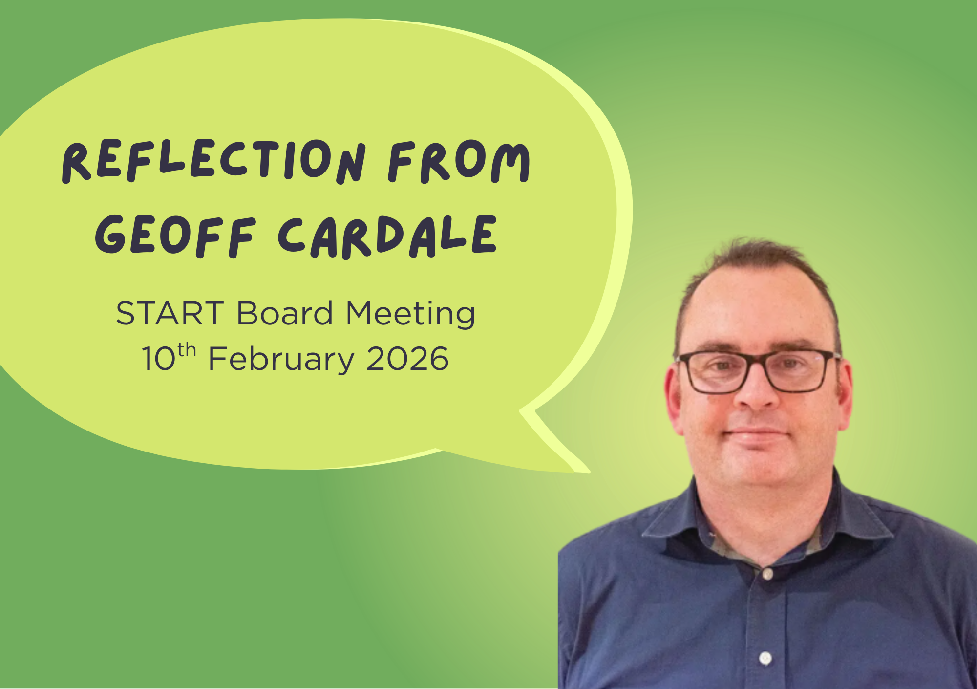 Reflection from Geoff Cardale for Board Meeting 10th February 2026